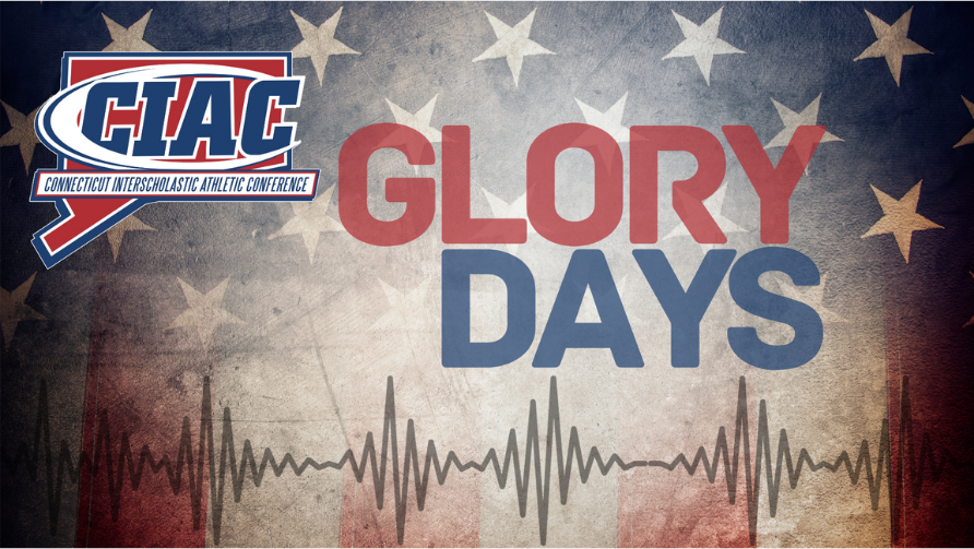 CIAC Glory Days podcast